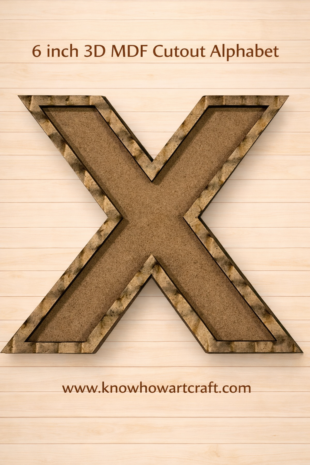 X-6inch 3d Mdf cutout alphabet – KnowHowArtCraft